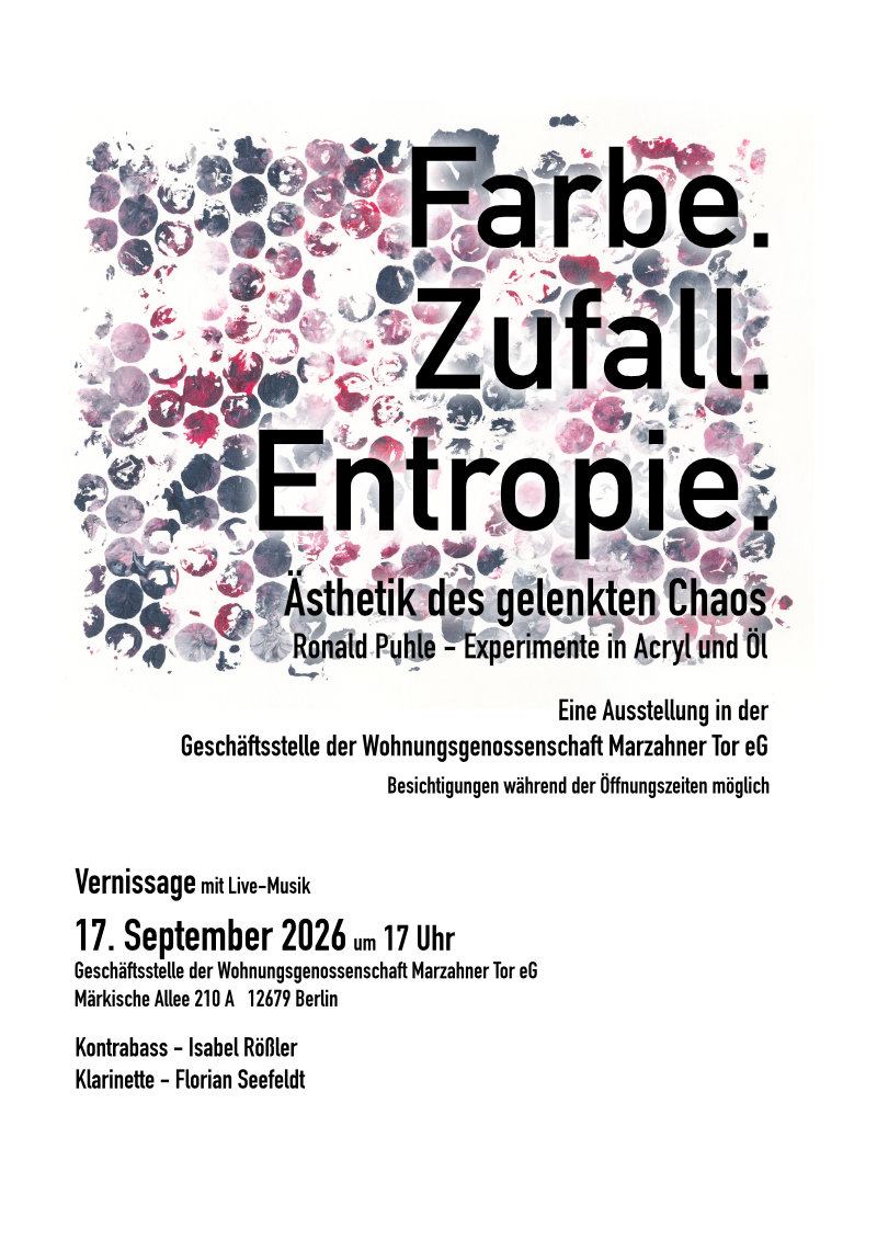 Aushang zur Ausstellung Farbe. Zufall. Entropie. von Ronald Puhle